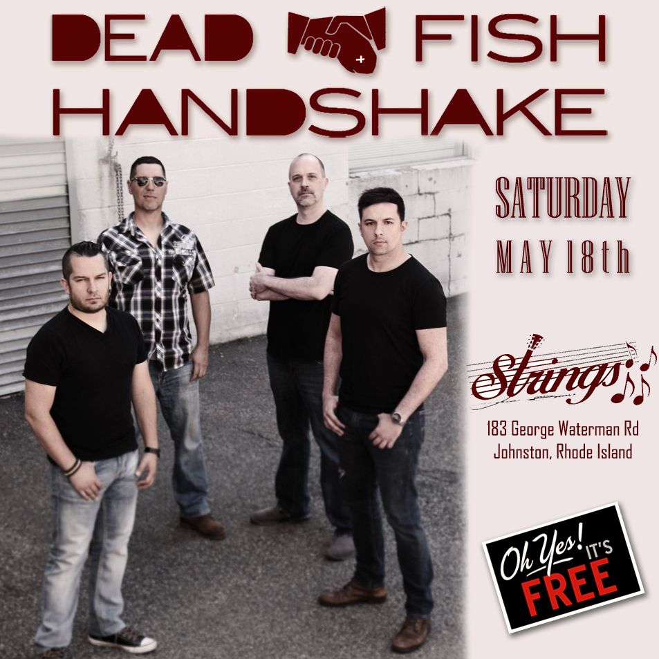 New Show Announcement Johnston, RI Dead Fish Handshake